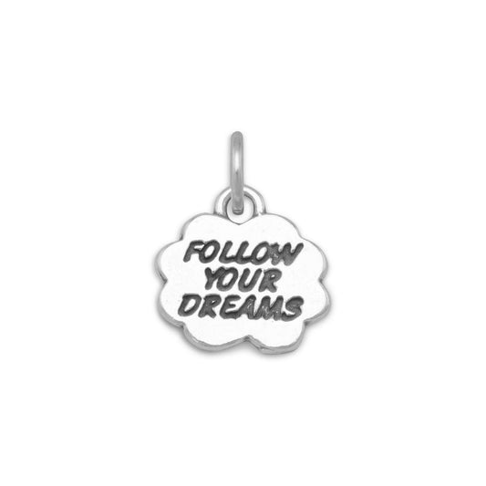 Follow Your Dreams Charm freeshipping - Higher Class Elegance