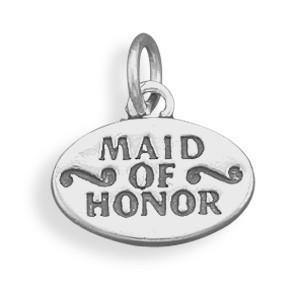 Maid of Honor Charm freeshipping - Higher Class Elegance