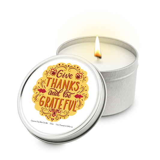 Give Thanks and Be Grateful 5.5 oz Soy Blend Travel Candle Tin - Higher Class Elegance